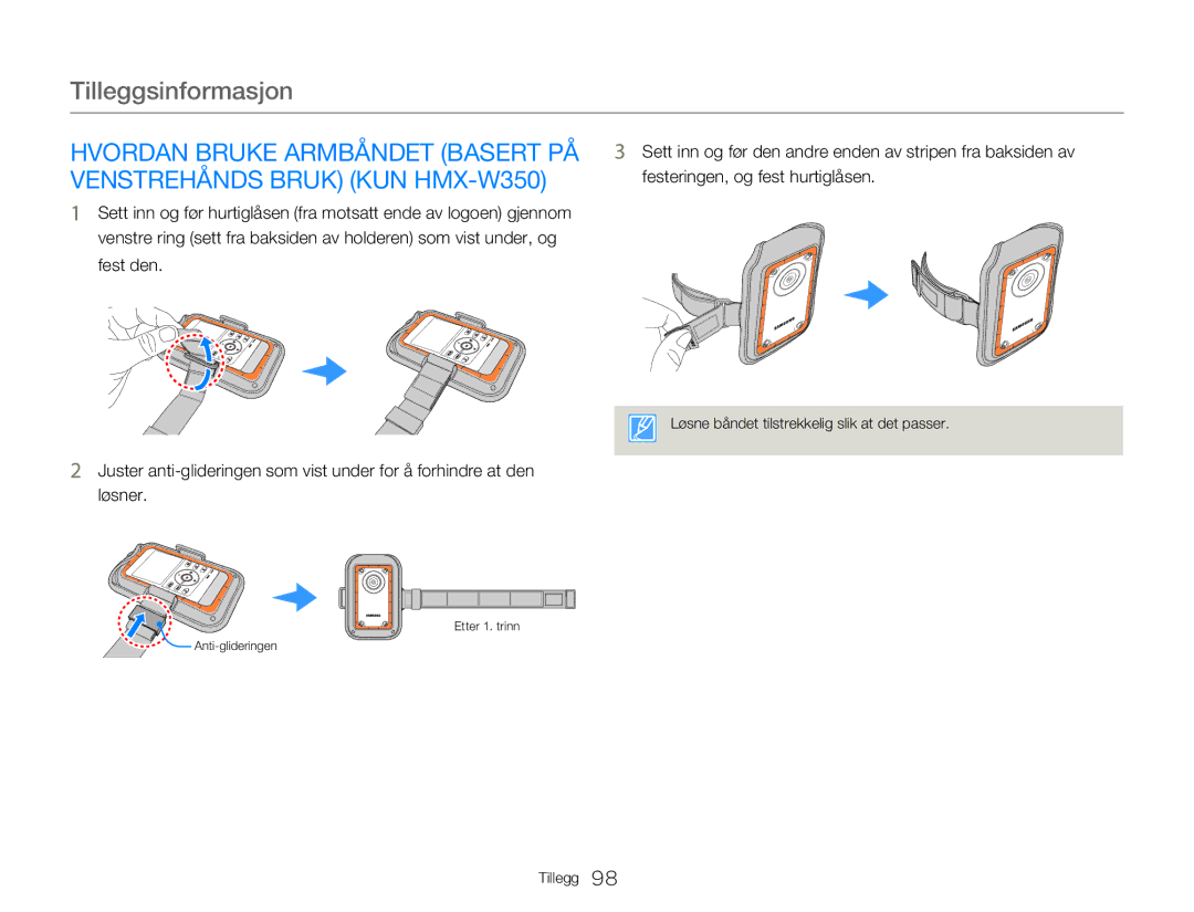 Samsung HMX-W350YP/EDC Hvordan Bruke Armbåndet Basert PÅ, Venstrehånds Bruk KUN HMX-W350, Festeringen, og fest hurtiglåsen 