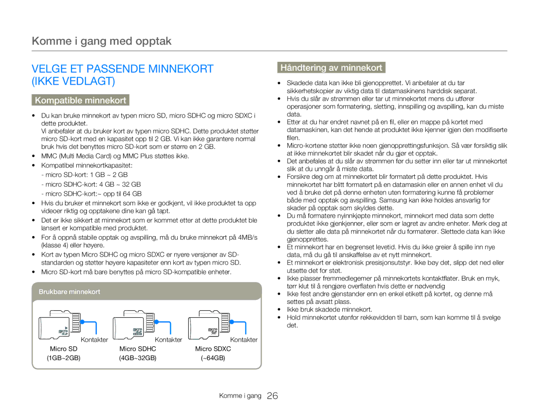 Samsung HMX-W350YP/EDC manual Velge ET Passende Minnekort Ikke Vedlagt, Kompatible minnekort, Håndtering av minnekort 