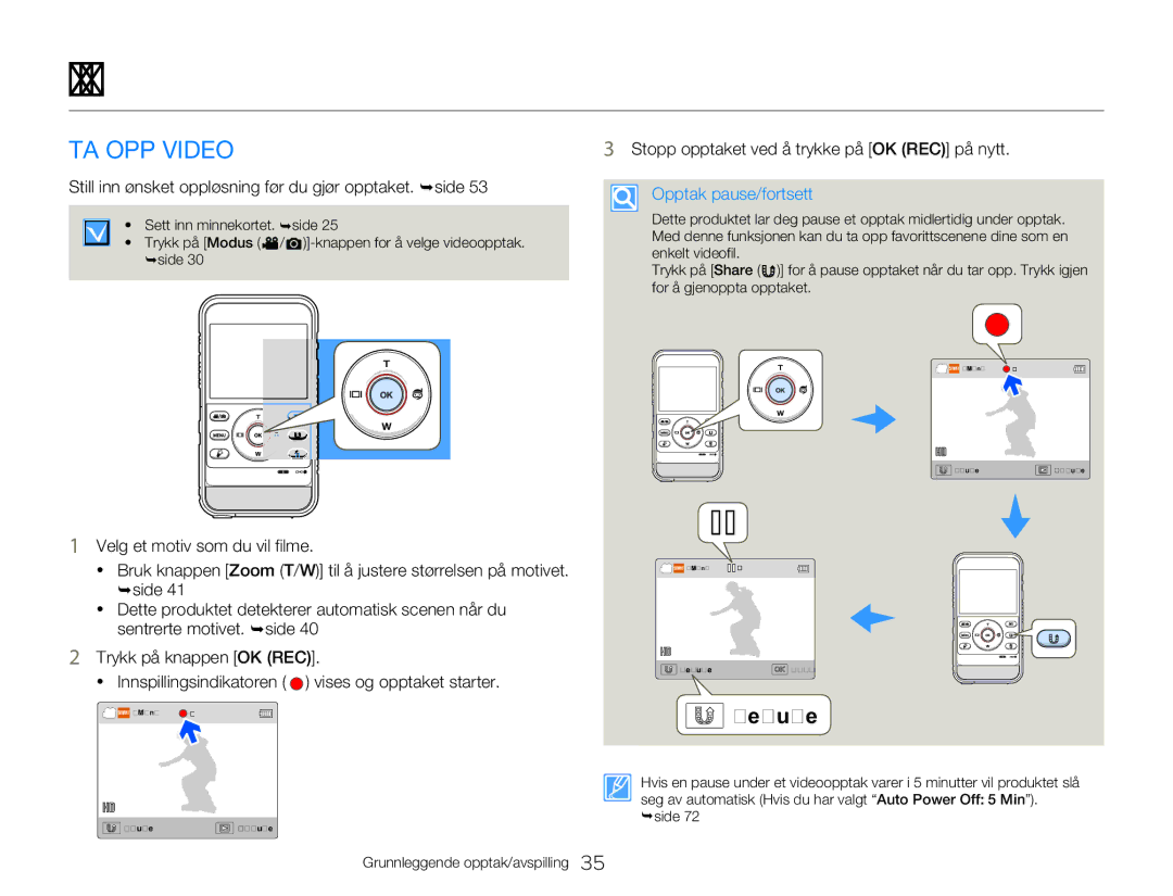 Samsung HMX-W300YP/EDC manual Grunnleggende opptak, TA OPP Video, Still inn ønsket oppløsning før du gjør opptaket. ¬side 