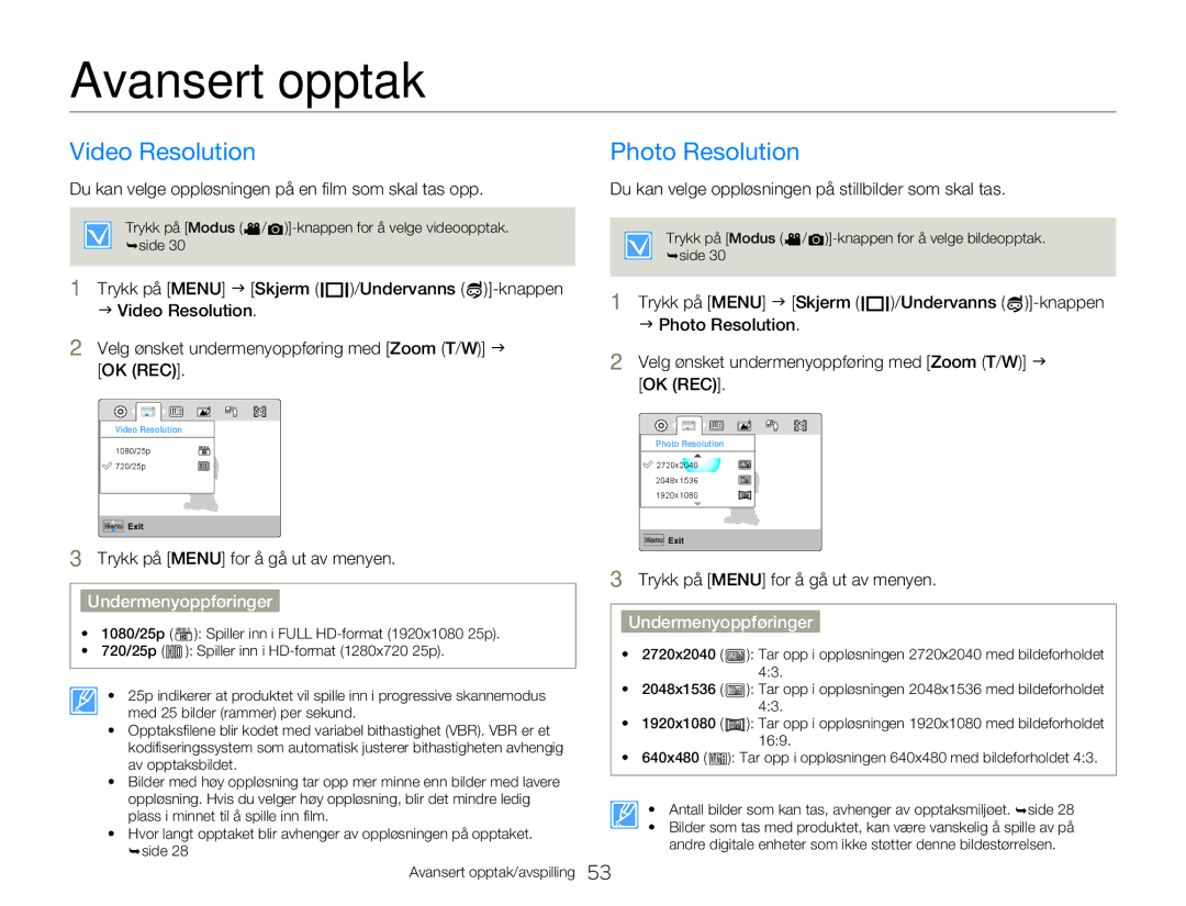 Samsung HMX-W300YP/EDC, HMX-W350YP/EDC manual Avansert opptak, Video Resolution, Photo Resolution 