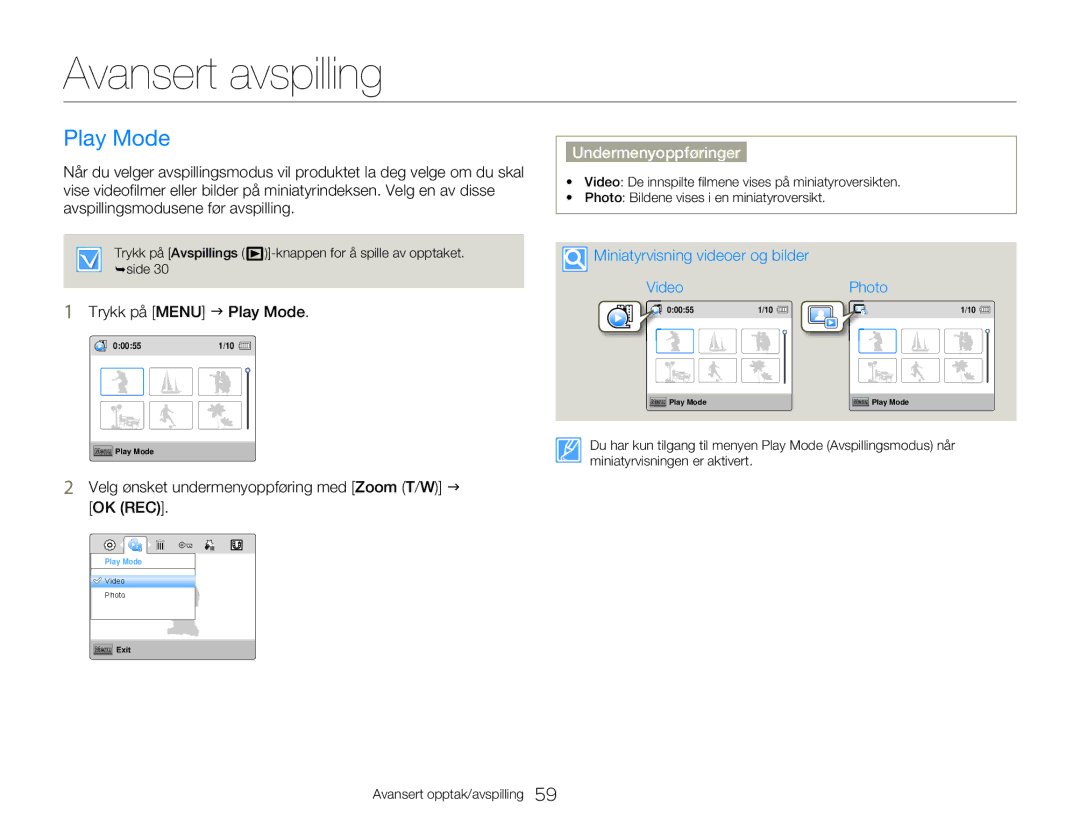 Samsung HMX-W300YP/EDC manual Avansert avspilling, Trykk på Menu J Play Mode, Miniatyrvisning videoer og bilder Video 