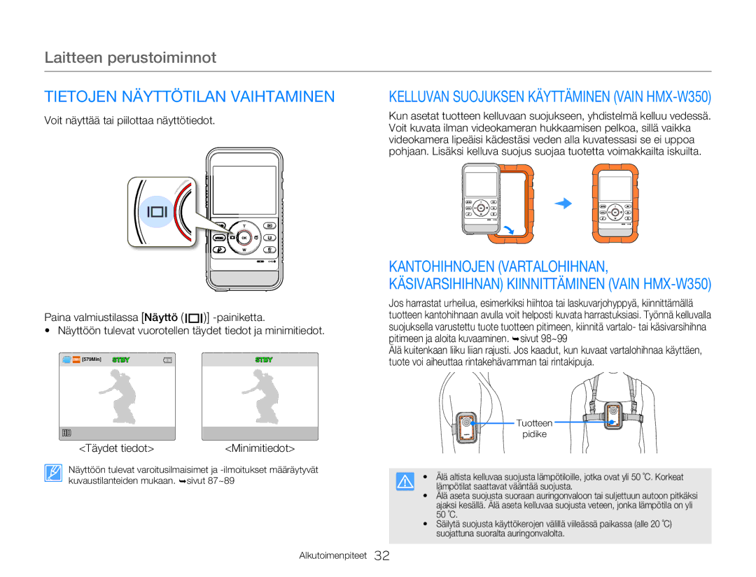 Samsung HMX-W350YP/EDC, HMX-W300YP/EDC manual Tietojen Näyttötilan Vaihtaminen, Täydet tiedot Minimitiedot 