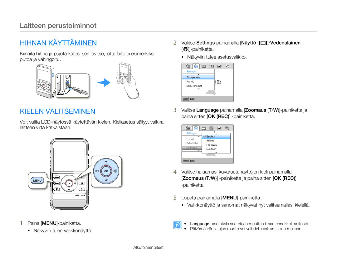 Samsung HMX-W300YP/EDC manual Hihnan Käyttäminen, Kielen Valitseminen, Paina MENU-painiketta Näkyviin tulee valikkonäyttö 