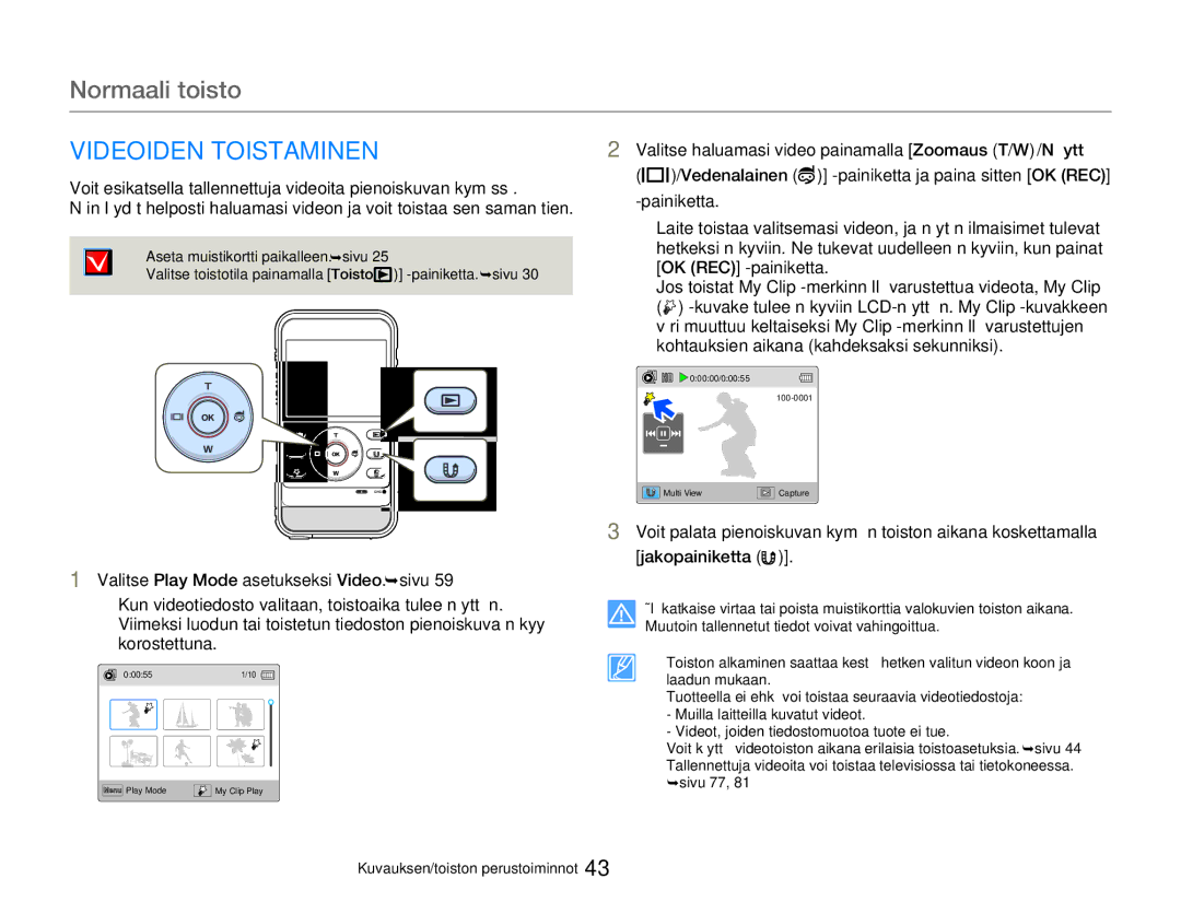 Samsung HMX-W300YP/EDC, HMX-W350YP/EDC manual Normaali toisto, Videoiden Toistaminen 