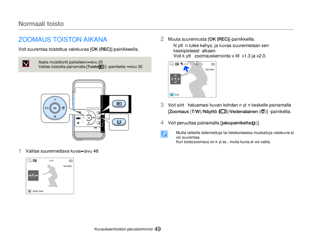 Samsung HMX-W300YP/EDC, HMX-W350YP/EDC Zoomaus Toiston Aikana, Voit suurentaa toistettua valokuvaa OK REC-painikkeella 