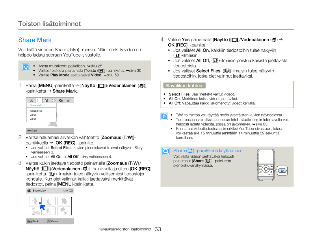 Samsung HMX-W300YP/EDC, HMX-W350YP/EDC manual Share Mark, Share -painikkeen käyttäminen 