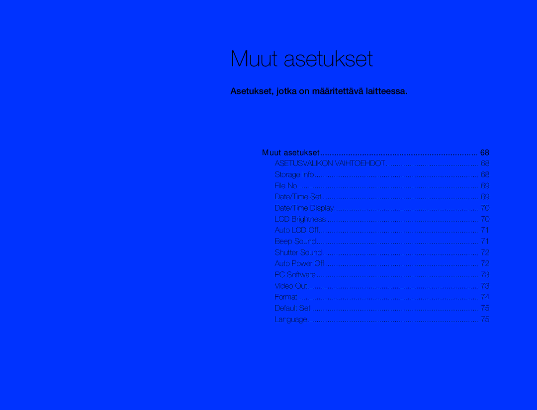 Samsung HMX-W300YP/EDC, HMX-W350YP/EDC manual Muut asetukset, Asetukset, jotka on määritettävä laitteessa 