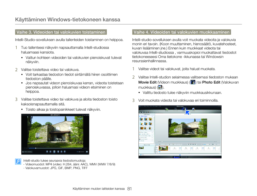 Samsung HMX-W300YP/EDC manual Vaihe 3. Videoiden tai valokuvien toistaminen, Vaihe 4. Videoiden tai valokuvien muokkaaminen 