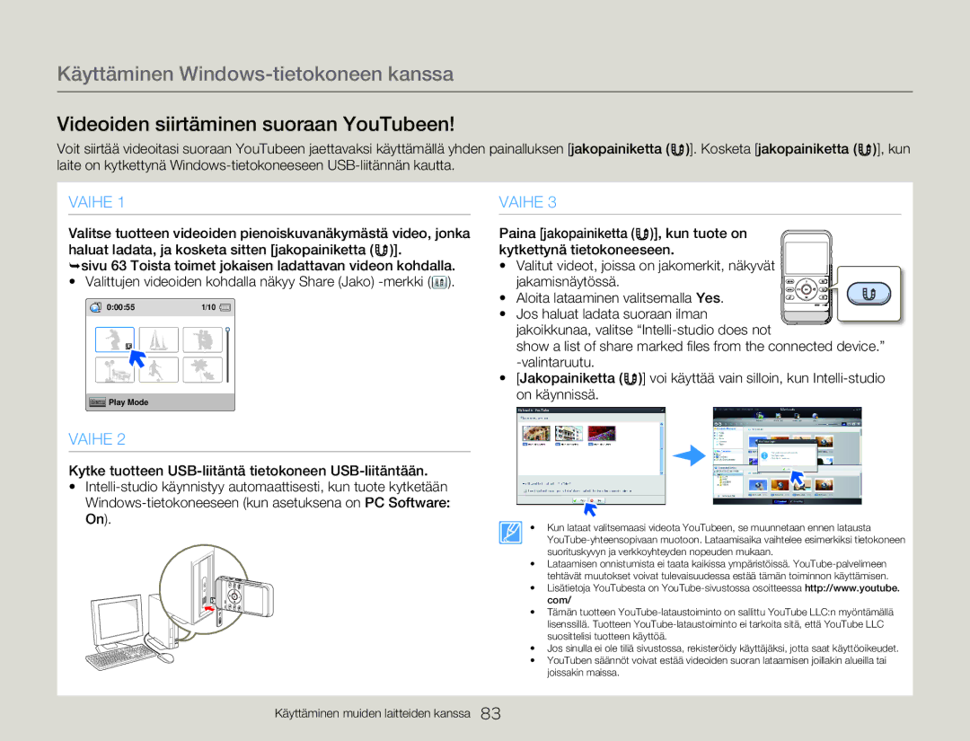 Samsung HMX-W300YP/EDC, HMX-W350YP/EDC manual Videoiden siirtäminen suoraan YouTubeen 