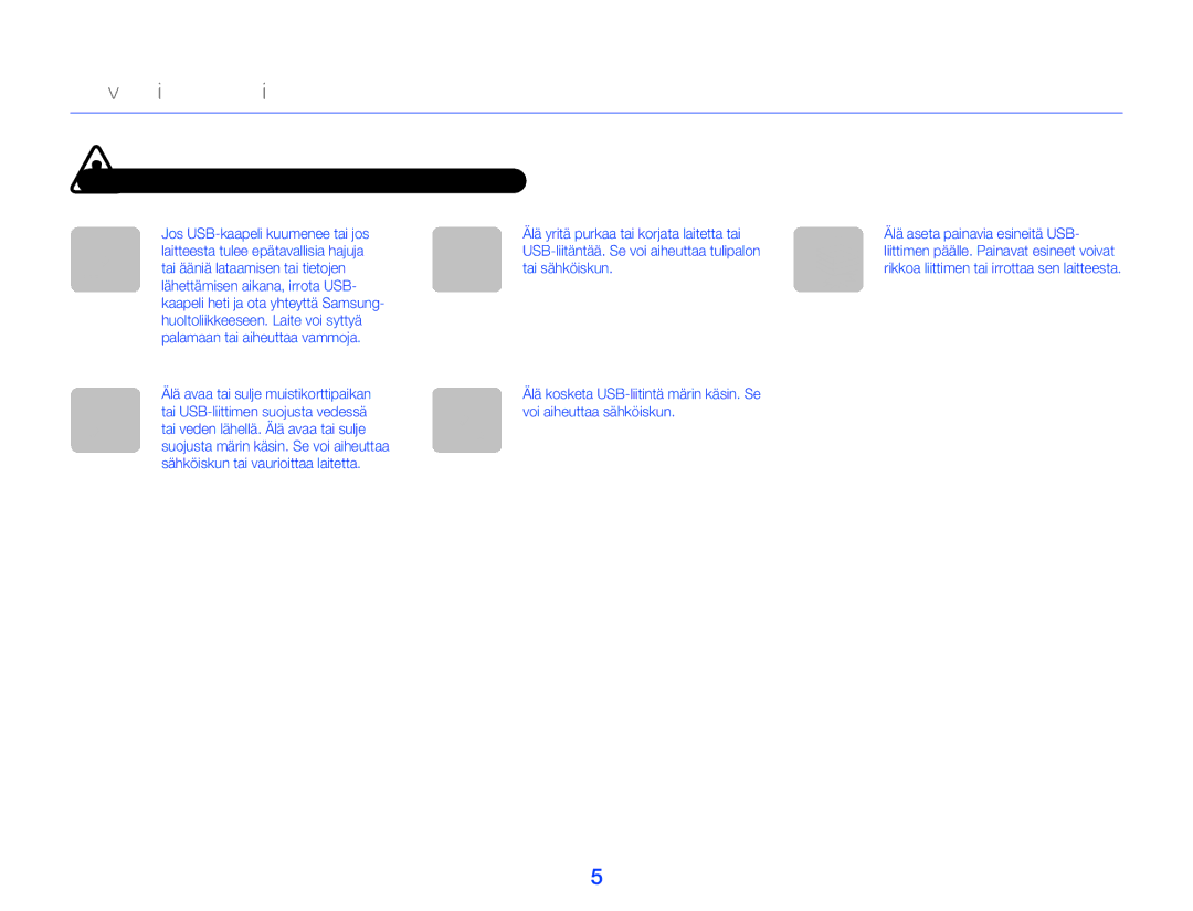 Samsung HMX-W300YP/EDC, HMX-W350YP/EDC manual Turvallisuusohjeita 