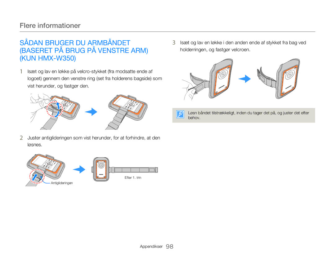 Samsung HMX-W350YP/EDC, HMX-W300YP/EDC manual Sådan Bruger DU Armbåndet, Baseret PÅ Brug PÅ Venstre ARM, KUN HMX-W350 