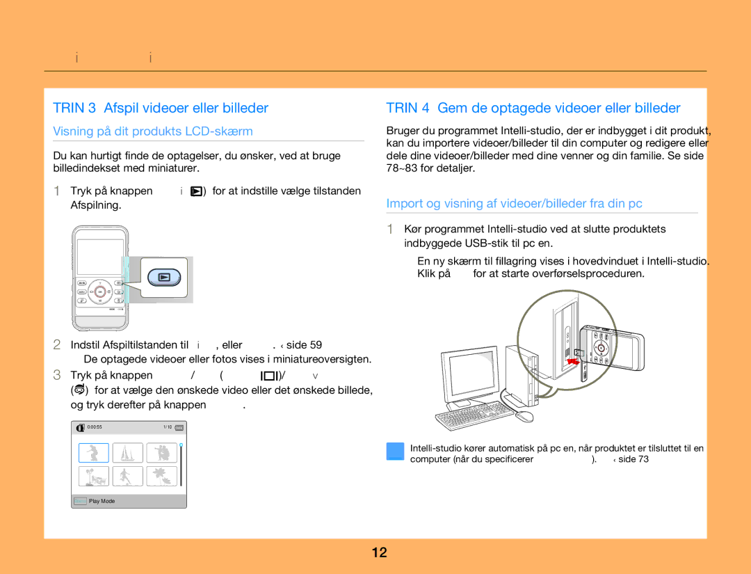 Samsung HMX-W350YP/EDC, HMX-W300YP/EDC manual Trin 3 Afspil videoer eller billeder 