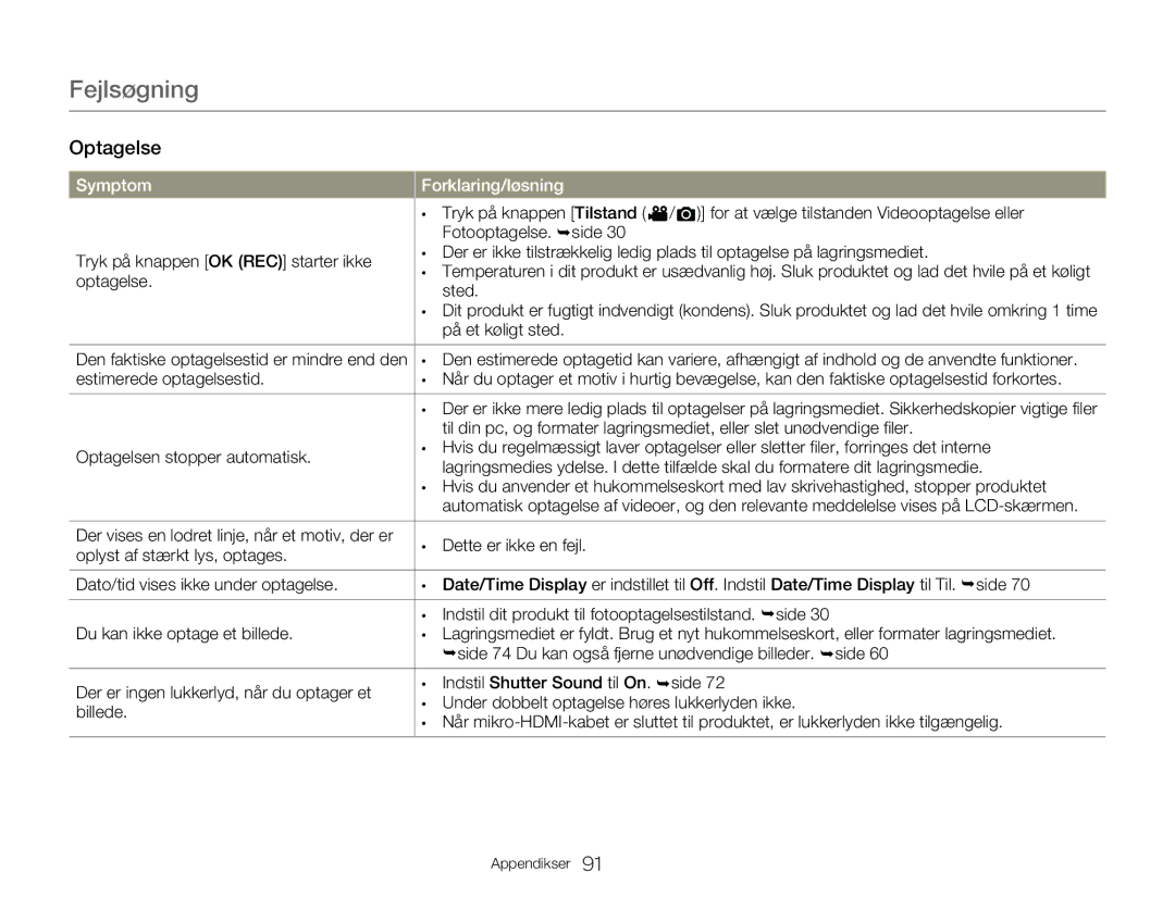 Samsung HMX-W300YP/EDC, HMX-W350YP/EDC Fotooptagelse. ¬side, Optagelse, Sted, På et køligt sted, Dette er ikke en fejl 