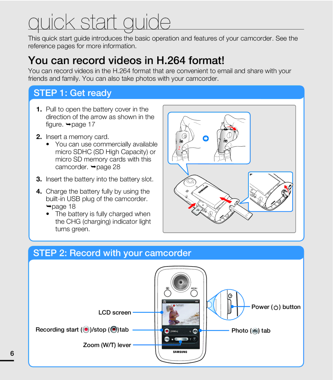 Samsung HMXE10BNX, HMXE10WNX user manual Quick start guide, You can record videos in H.264 format 