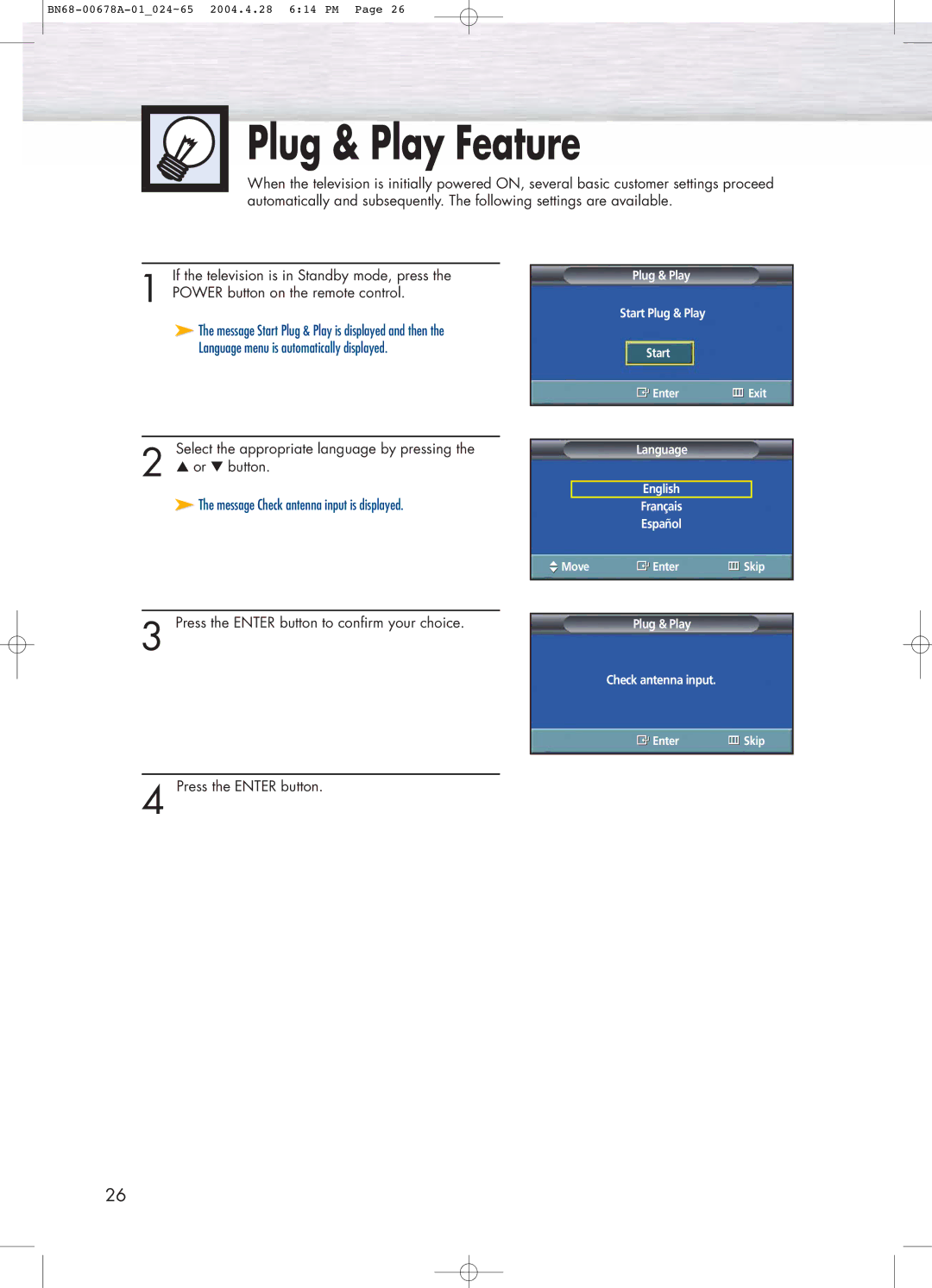 Samsung HP-P4261 manual Plug & Play Feature, Press the Enter button to confirm your choice 