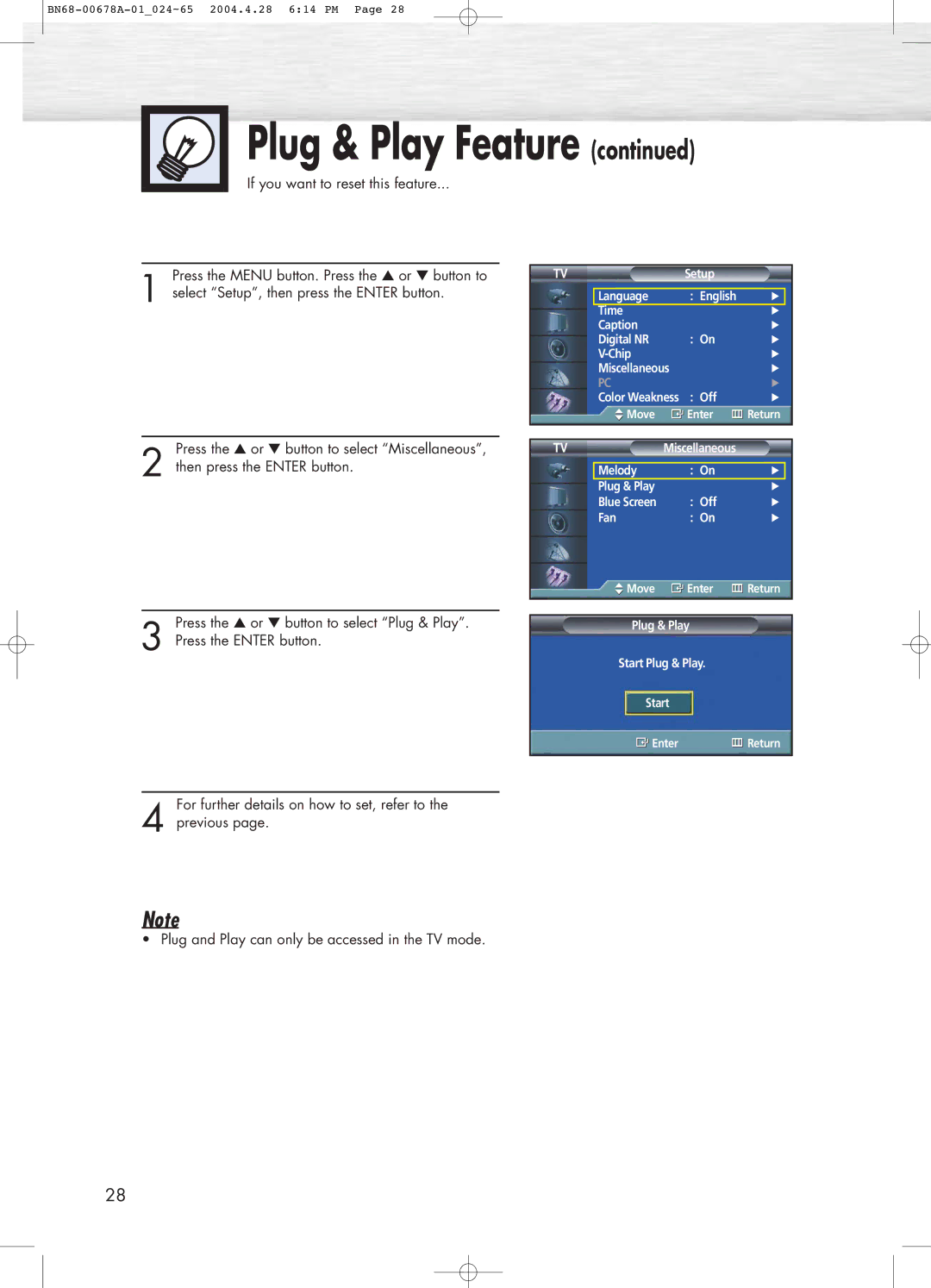 Samsung HP-P4261 manual Plug and Play can only be accessed in the TV mode 