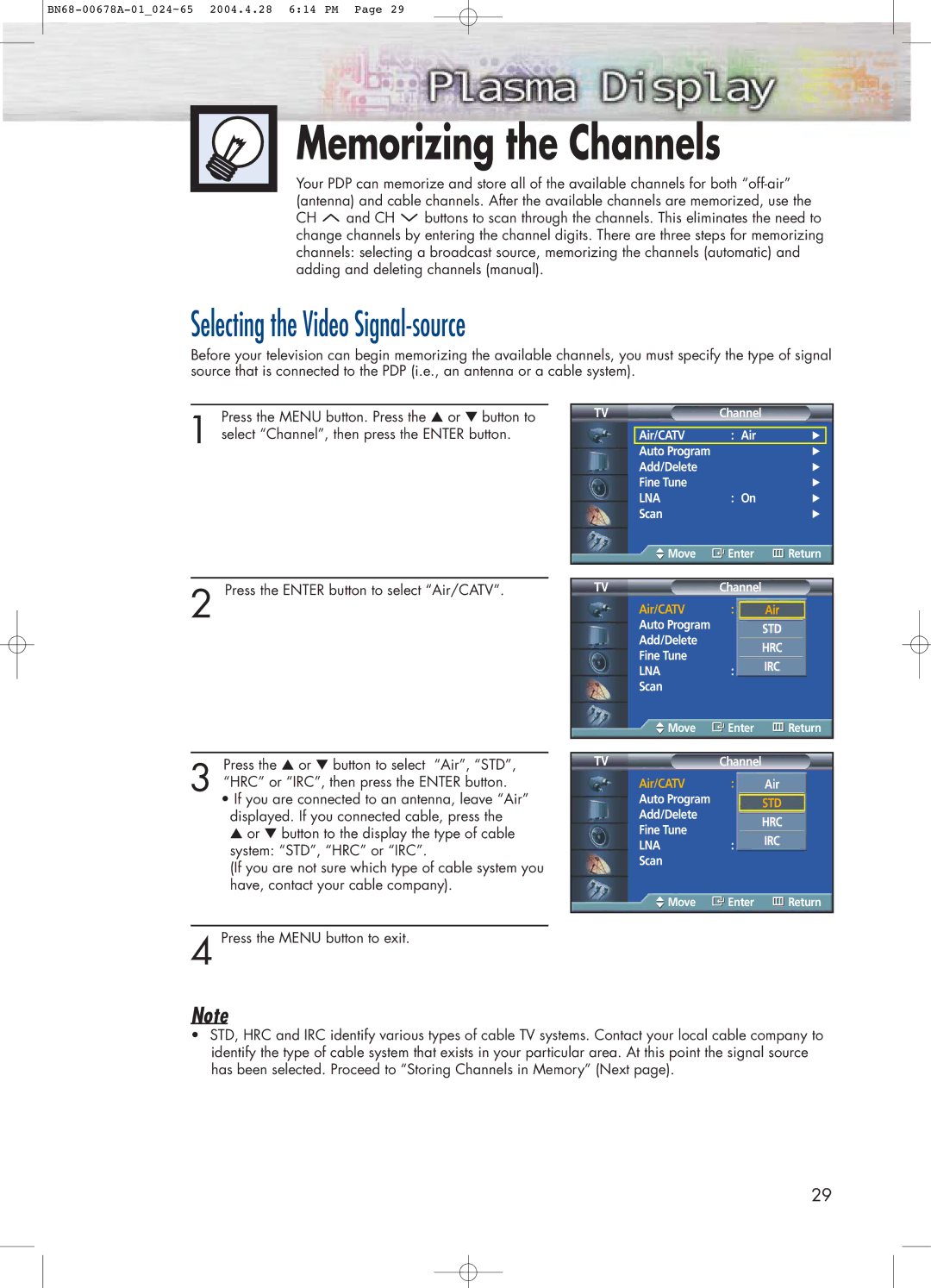 Samsung HP-P4261 manual Memorizing the Channels, Selecting the Video Signal-source 