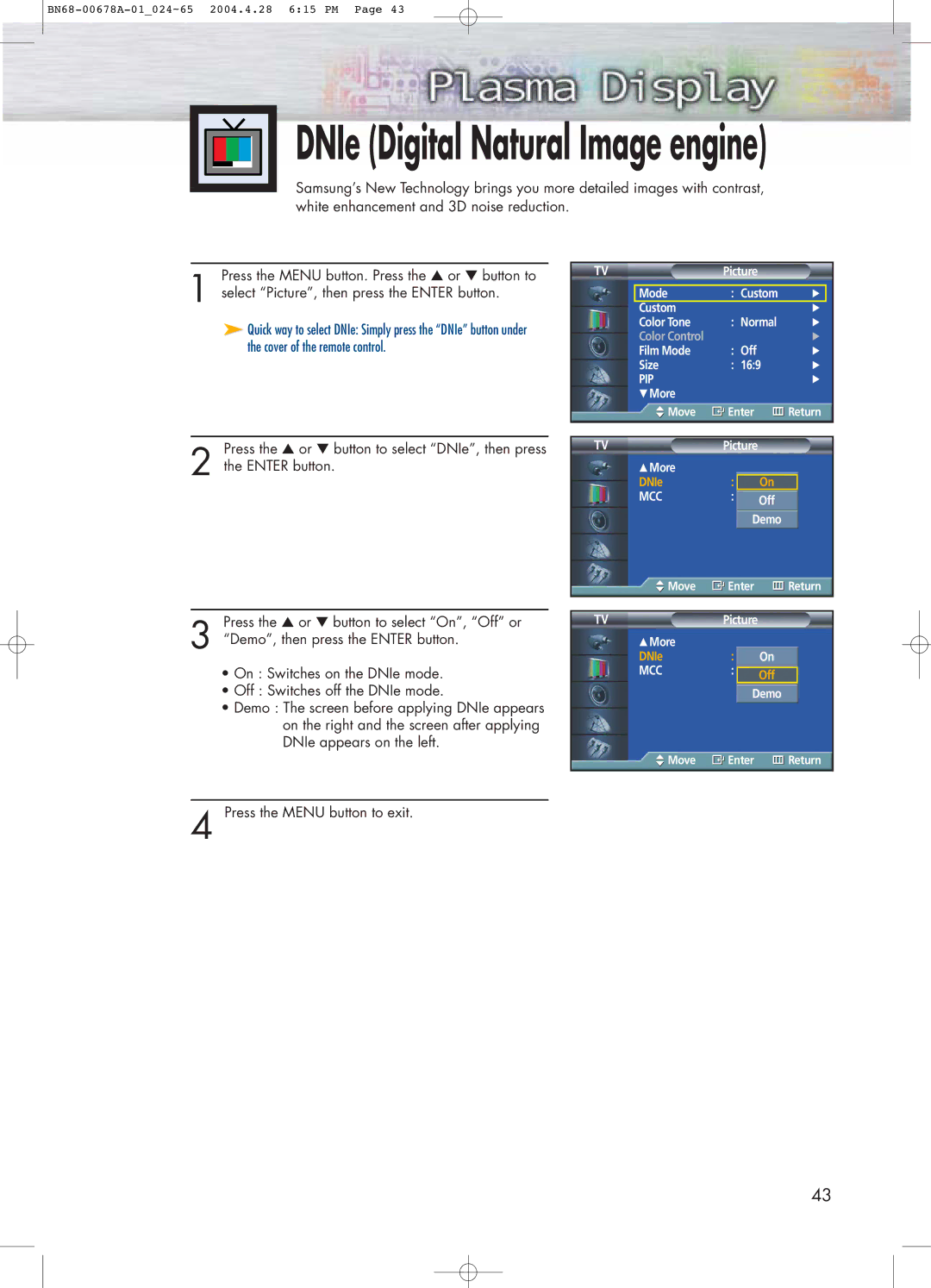 Samsung HP-P4261 manual DNIe Digital Natural Image engine, Press the or button to select DNIe, then press Enter button 