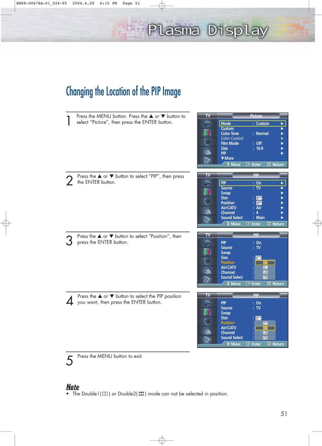 Samsung HP-P4261 manual Changing the Location of the PIP Image 