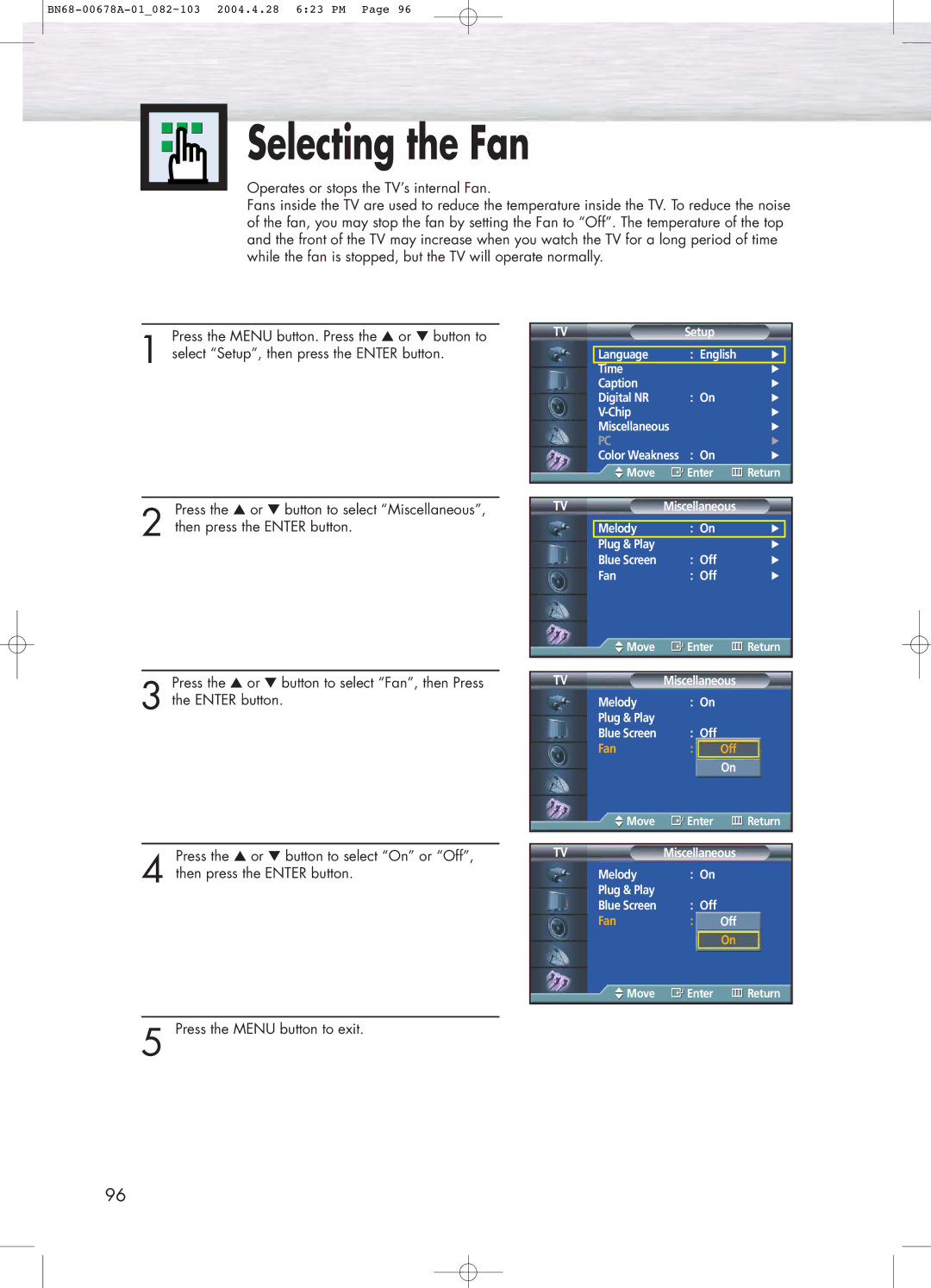 Samsung HP-P4261 manual Selecting the Fan 