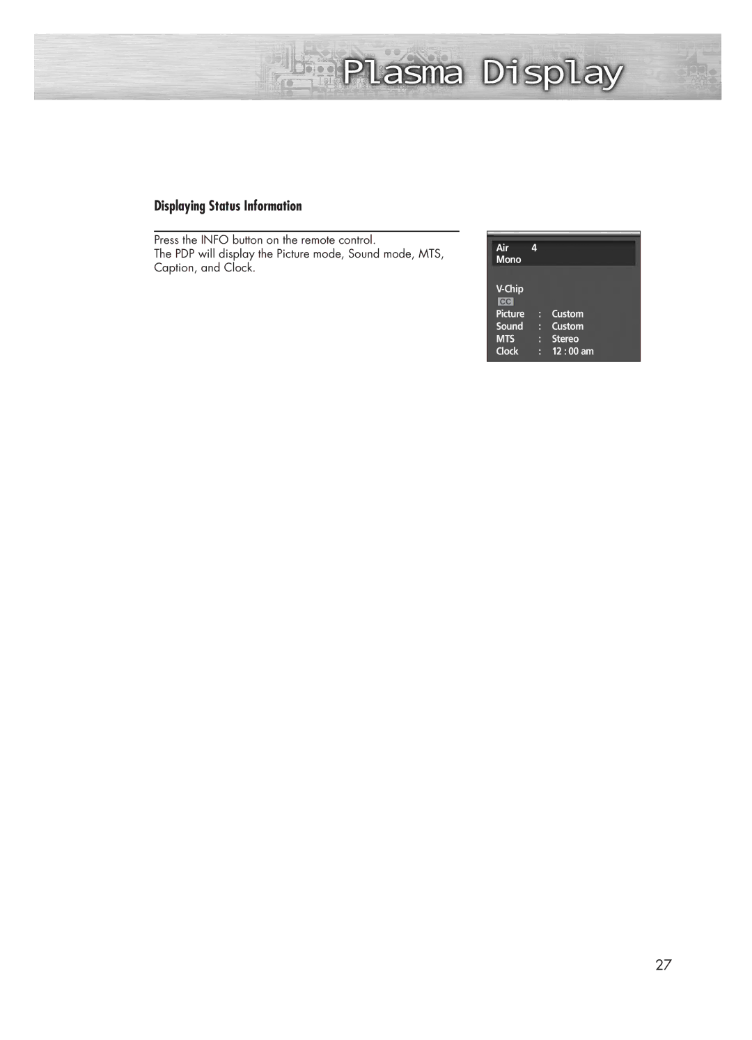 Samsung HP-P5031 manual Displaying Status Information 