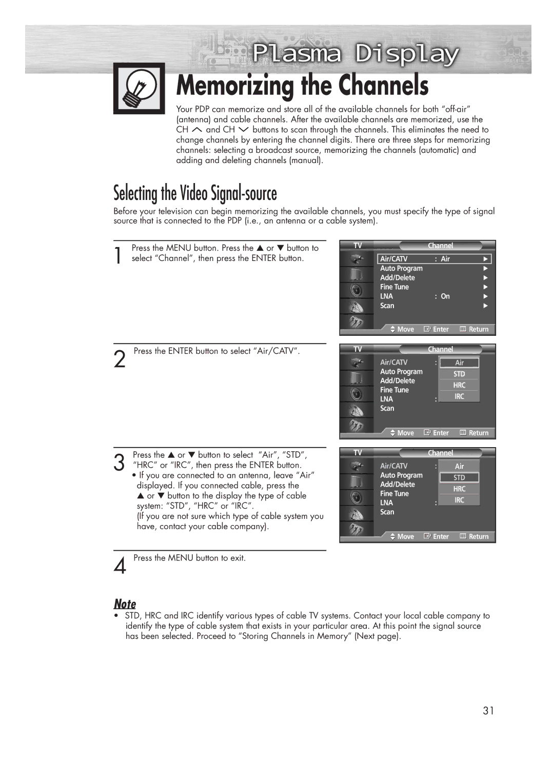 Samsung HP-P5031 manual Memorizing the Channels, Selecting the Video Signal-source 