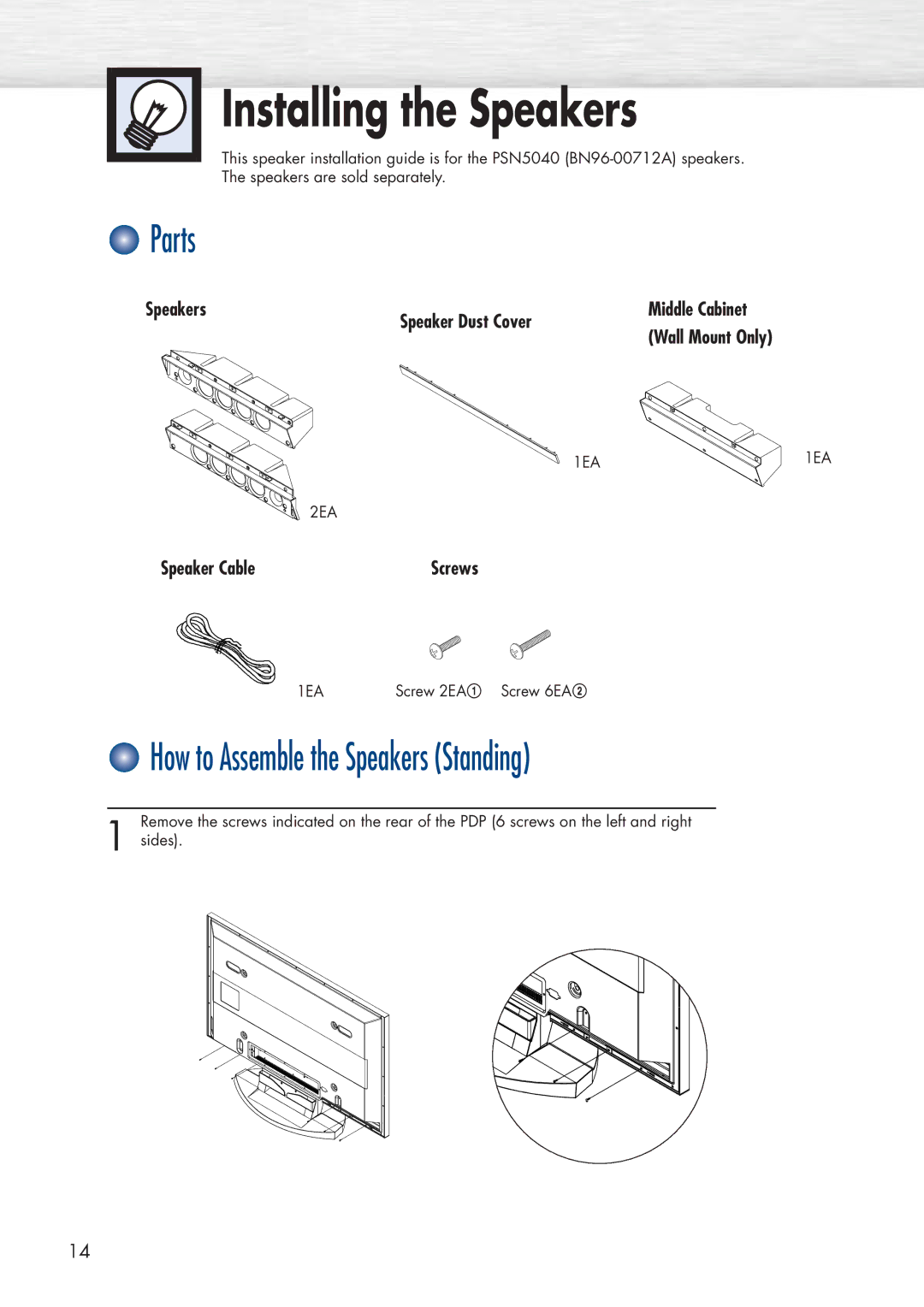 Samsung HP-P5071 manual Installing the Speakers, Parts, How to Assemble the Speakers Standing, Speakers Speaker Dust Cover 