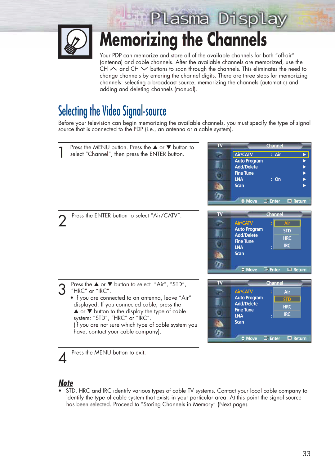 Samsung HP-P5071 manual Memorizing the Channels, Selecting the Video Signal-source 