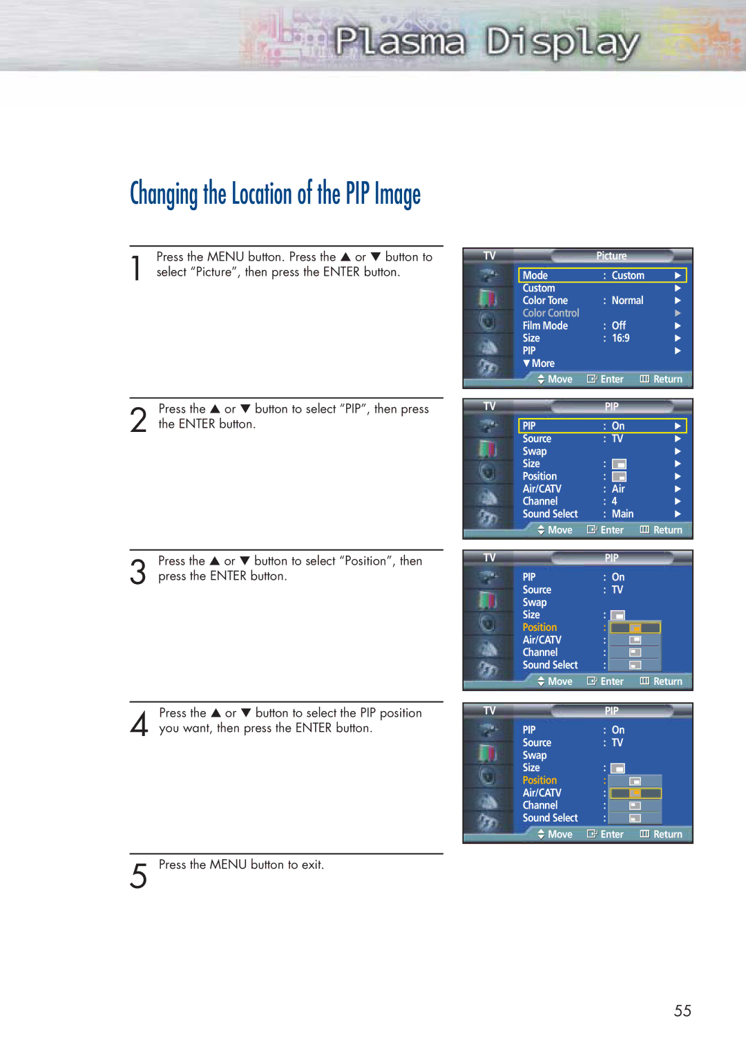 Samsung HP-P5071 manual Changing the Location of the PIP Image 