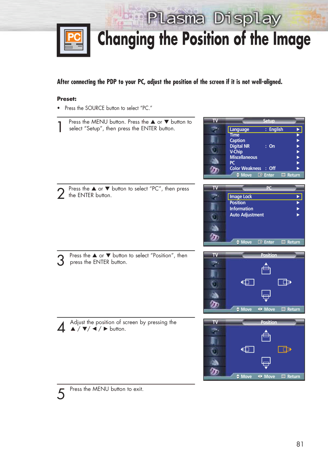 Samsung HP-P5071 manual Changing the Position of the Image 