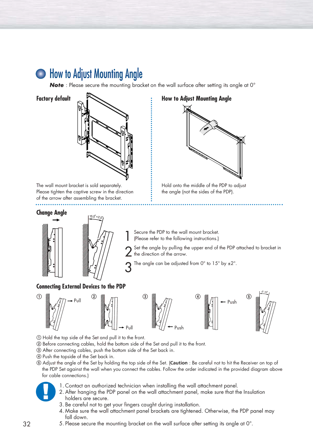 Samsung HP-P5091 manual How to Adjust Mounting Angle, Factory default, Change Angle, Connecting External Devices to the PDP 