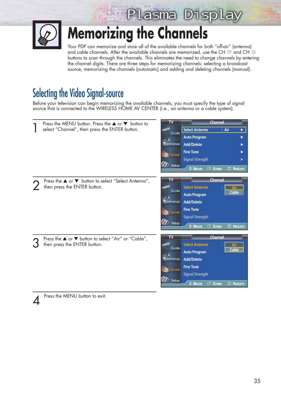 Samsung HP-P5091 manual Memorizing the Channels, Selecting the Video Signal-source 