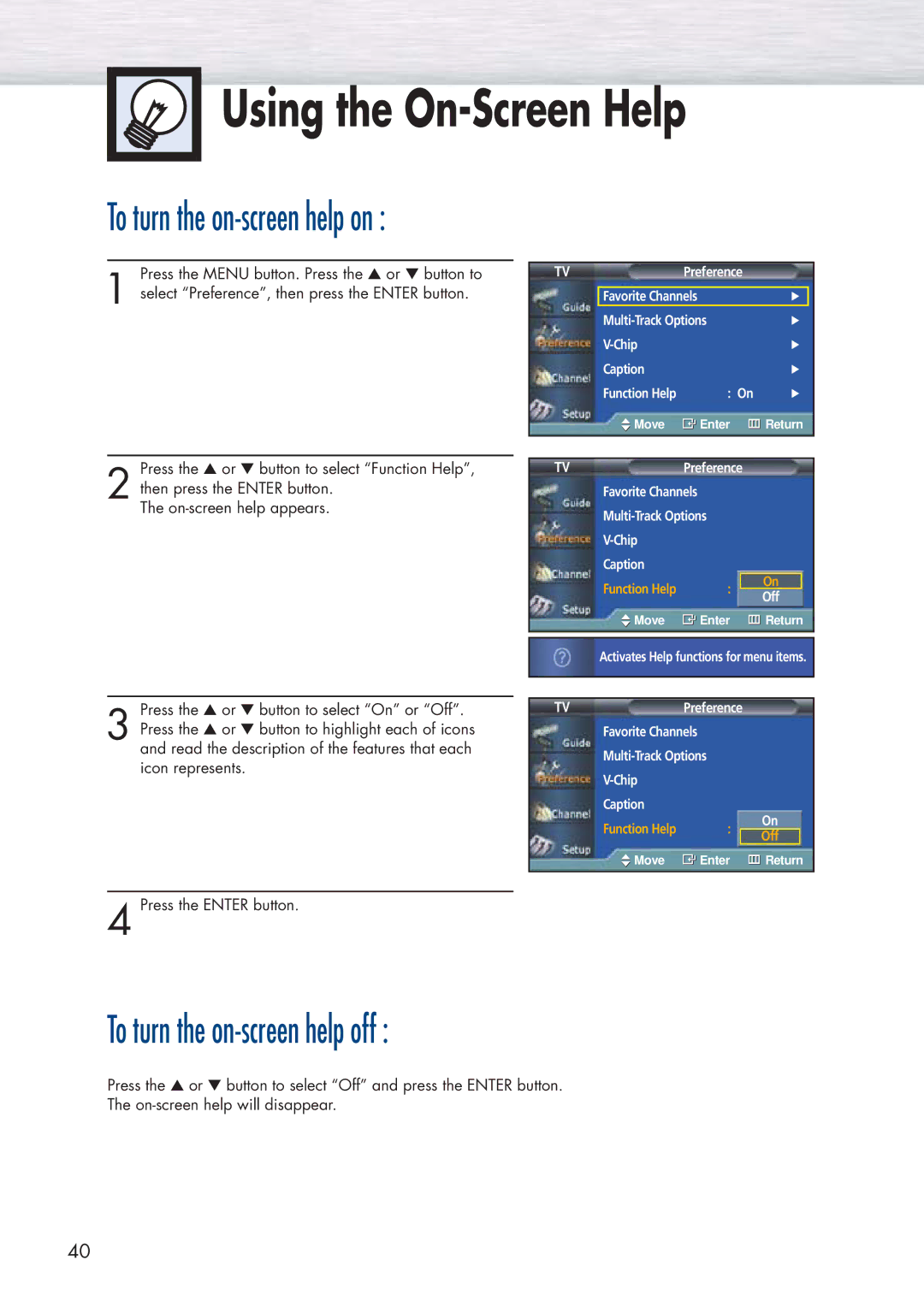 Samsung HP-P5091 manual Using the On-Screen Help, To turn the on-screen help off 