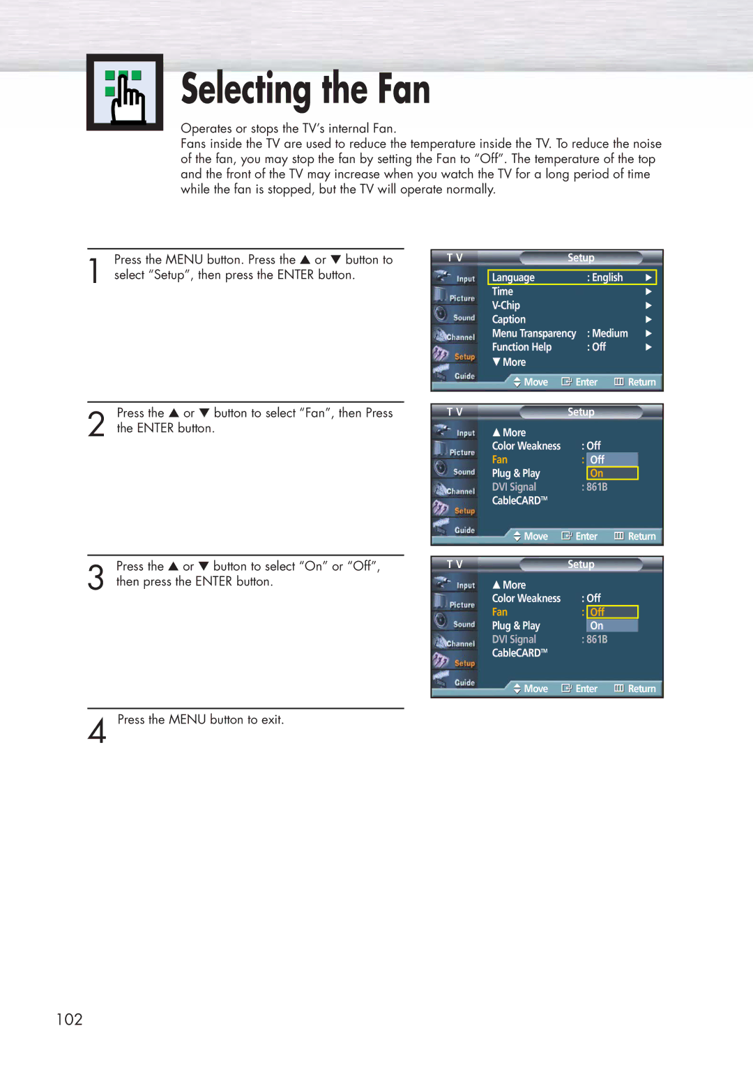 Samsung HP-P5581 manual Selecting the Fan 