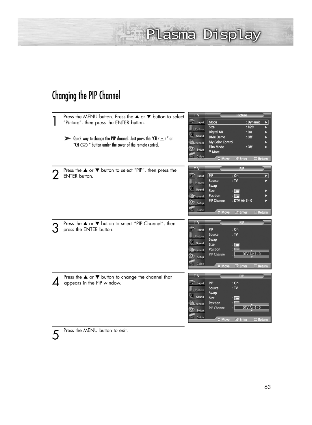 Samsung HP-R4272 manual Changing the PIP Channel, Picture, then press the Enter button 