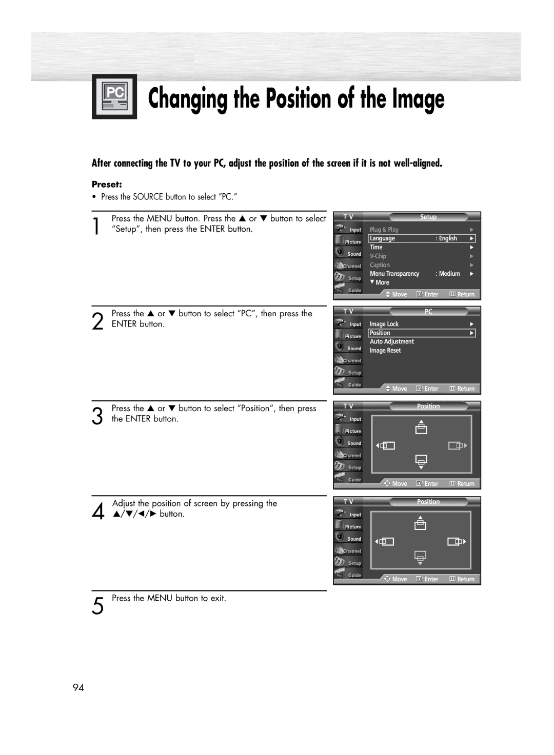 Samsung HP-R4272 manual Changing the Position of the Image, Press the Source button to select PC 