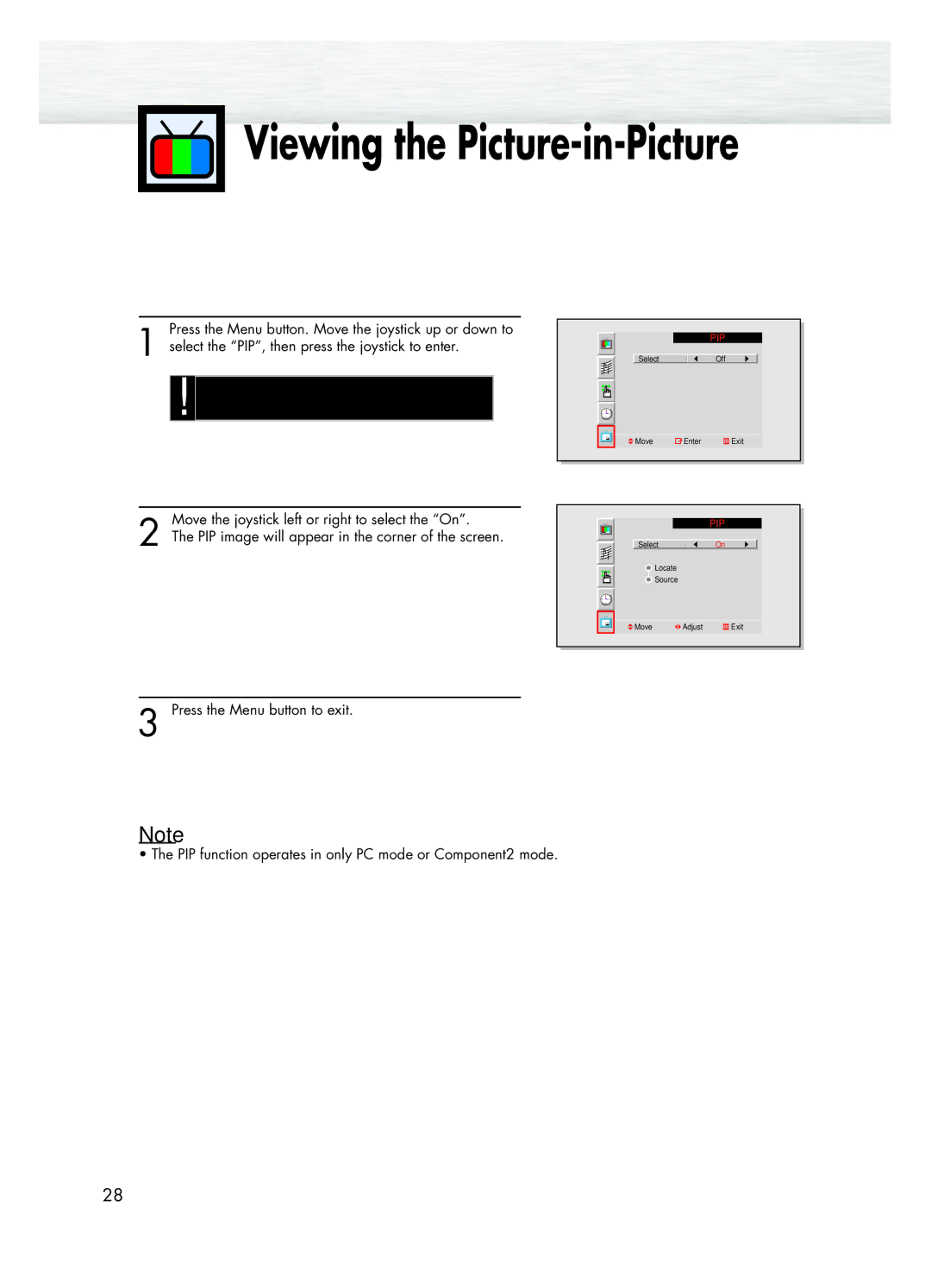 Samsung HPL5025 manual Viewing the Picture-in-Picture, Selecting the PIP Screen 