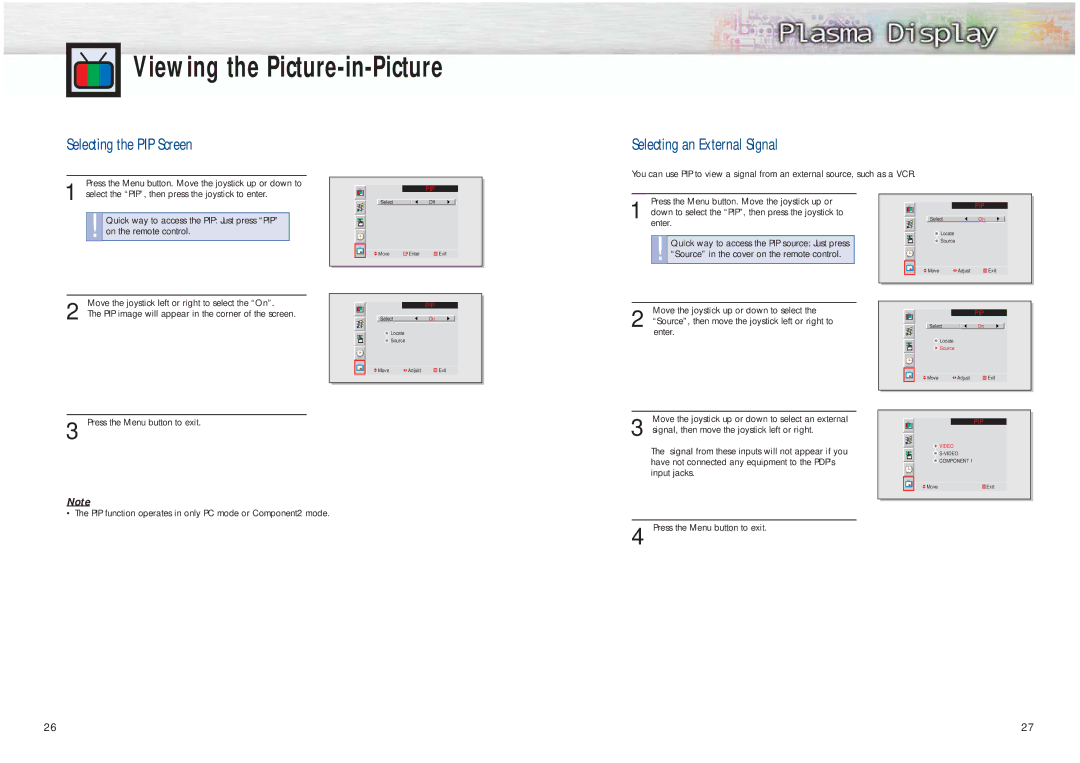 Samsung HPM5027 manual Viewing the Picture-in-Picture, Selecting the PIP Screen, Selecting an External Signal 