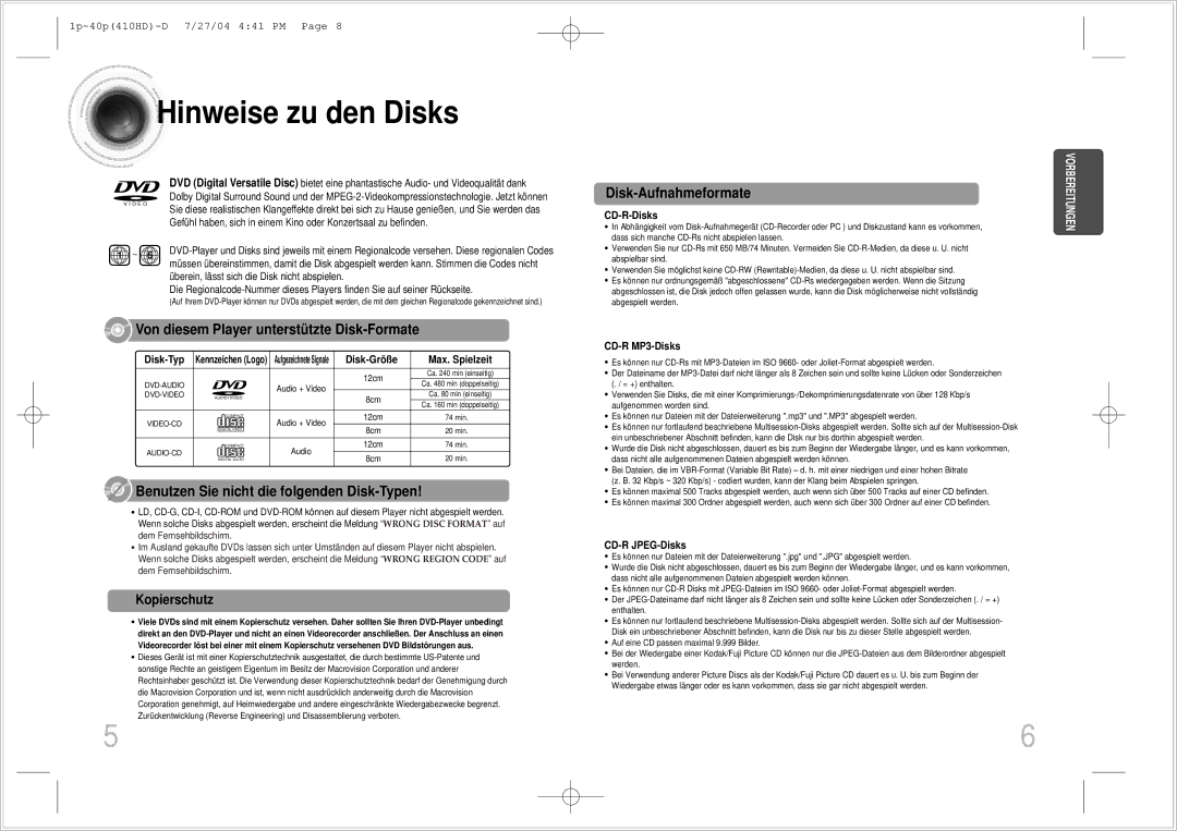 Samsung HT-410HDRH/ELS manual Hinweise zu den Disks, Disk-Aufnahmeformate, Von diesem Player unterstützte Disk-Formate 