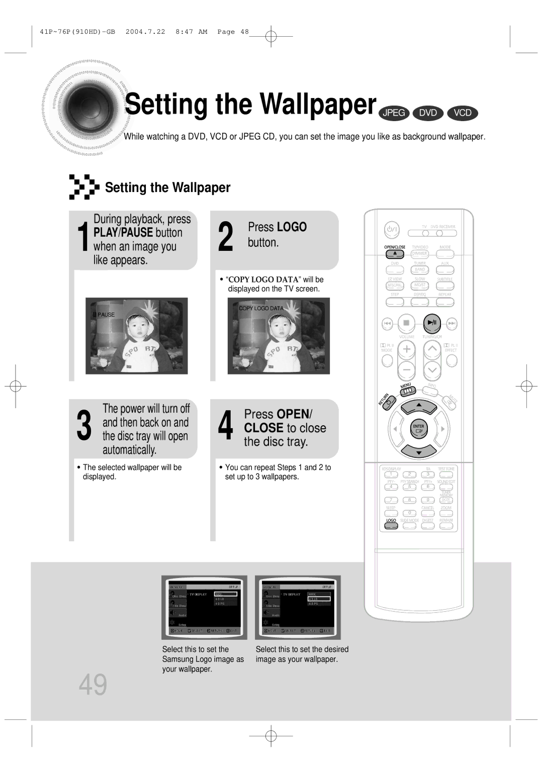 Samsung HT-910HDRH/EDC manual Setting the Wallpaper Jpeg DVD VCD, During playback, press, Press Open, Power will turn off 