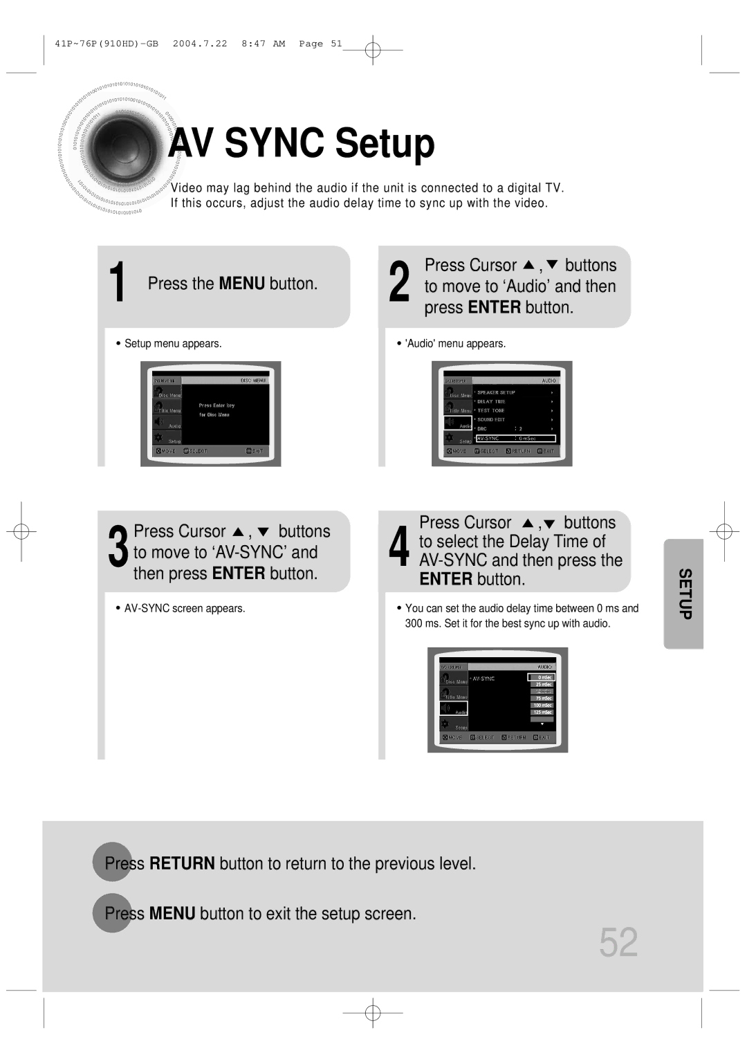 Samsung HT-910HDRH/XFO manual AV Sync Setup, Press the Menu button Press Cursor , buttons, To move to ‘Audio’ and then 