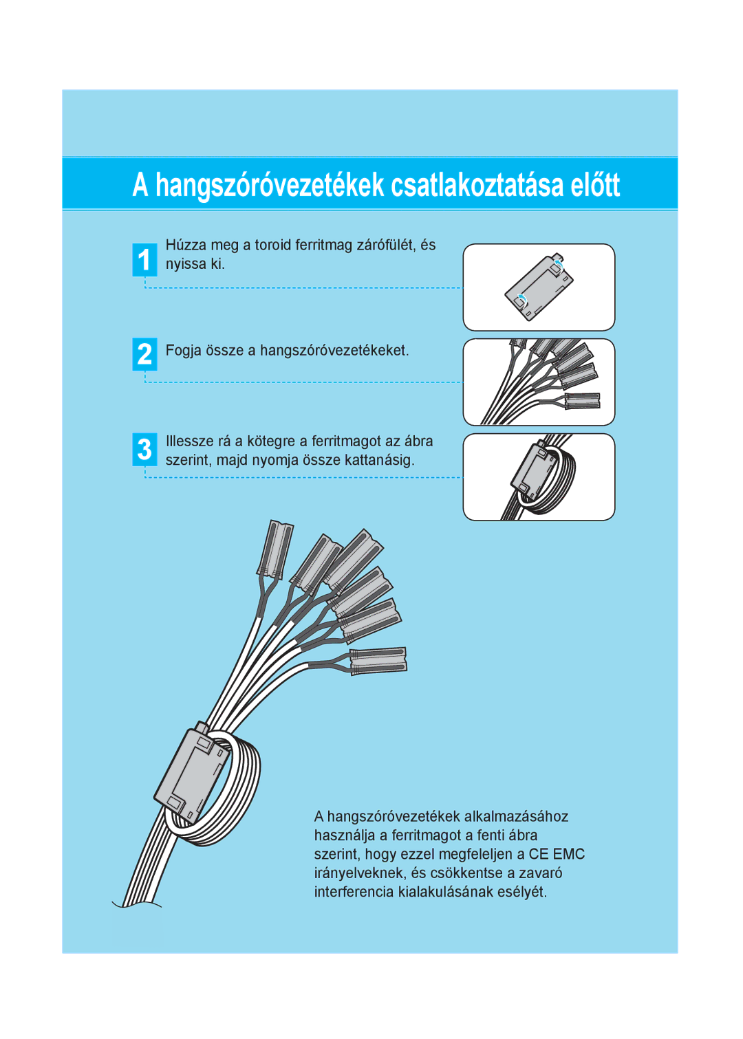 Samsung HT-A100T/XEE, HT-A100WT/XET, HT-A100WT/EDC, HT-A100T/EDC, HT-A100T/XET manual Hangszóróvezetékek csatlakoztatása előtt 