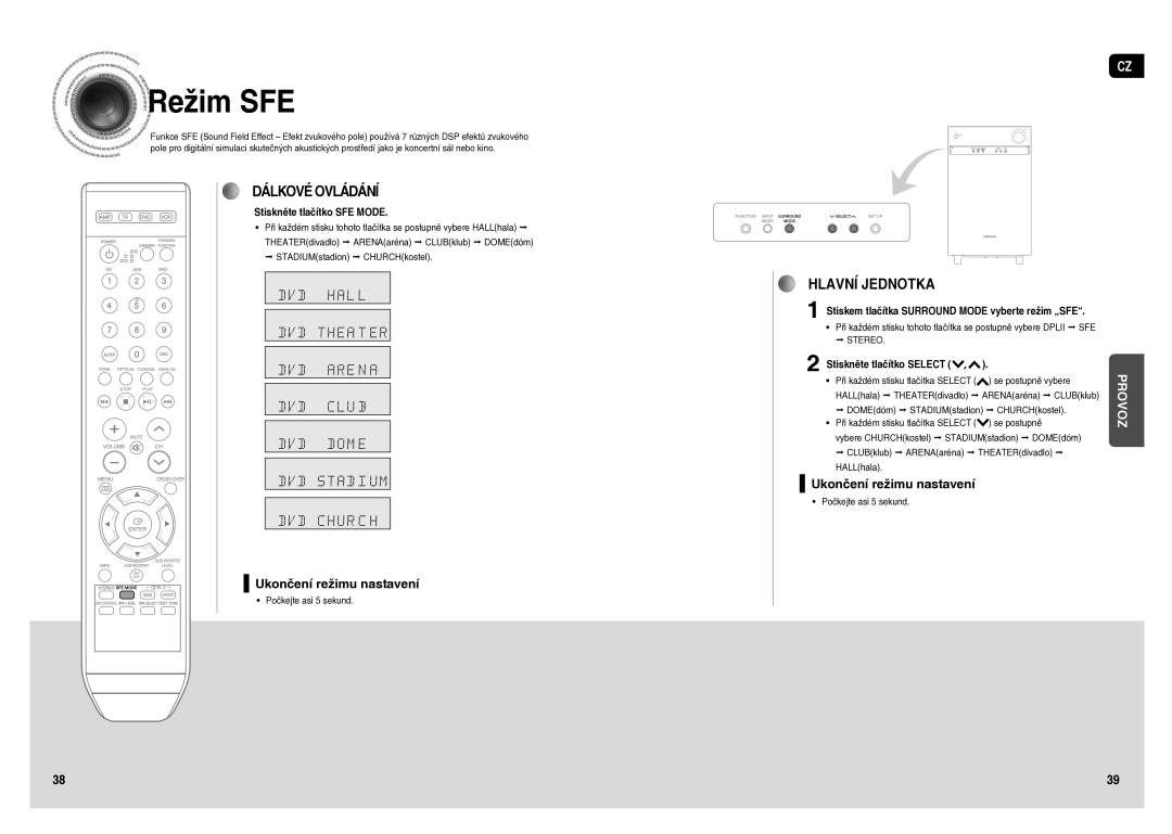 Samsung HT-AS1T/XEO manual Režim SFE, Stiskněte tlačítko SFE Mode, Stiskem tlačítka Surround Mode vyberte režim „SFE 