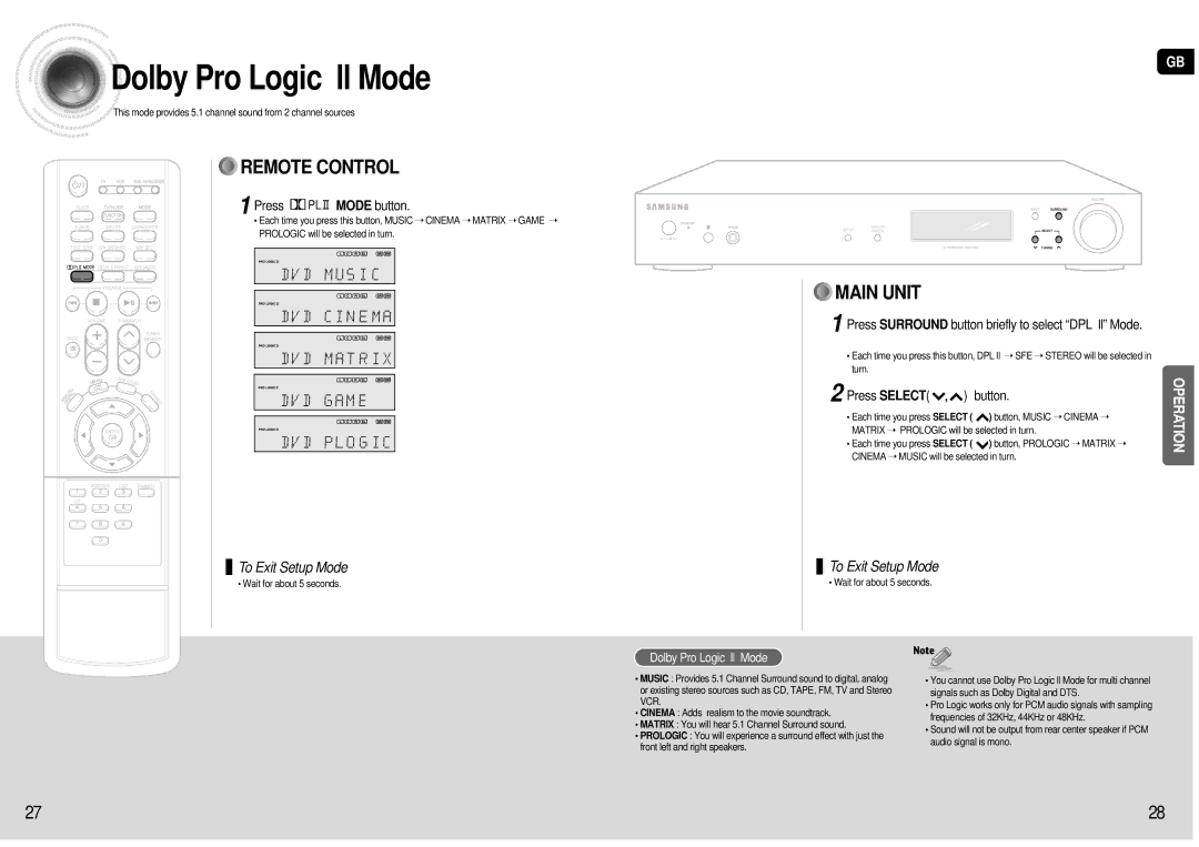 Samsung HT-AS600R/ELS Dolby Pro Logic ll Mode, Press Mode button, Press Surround button briefly to select DPL ll Mode 