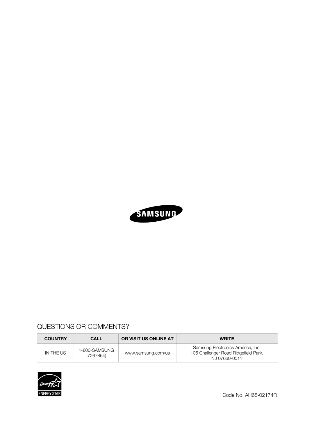 Samsung HT-AS730S Questions Or Comments?, Samsung Electronics America, Inc, Challenger Road Ridgefield Park, 7267864 