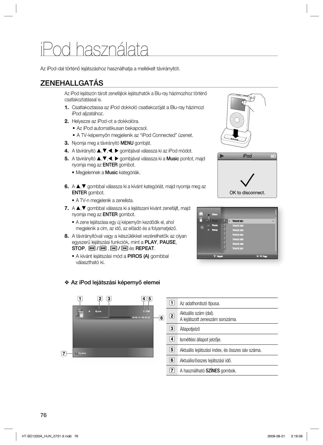 Samsung HT-BD1220R/XET, HT-BD1220R/EDC, HT-BD1220R/XEE IPod használata, Zenehallgatás, Az iPod lejátszási képernyő elemei 