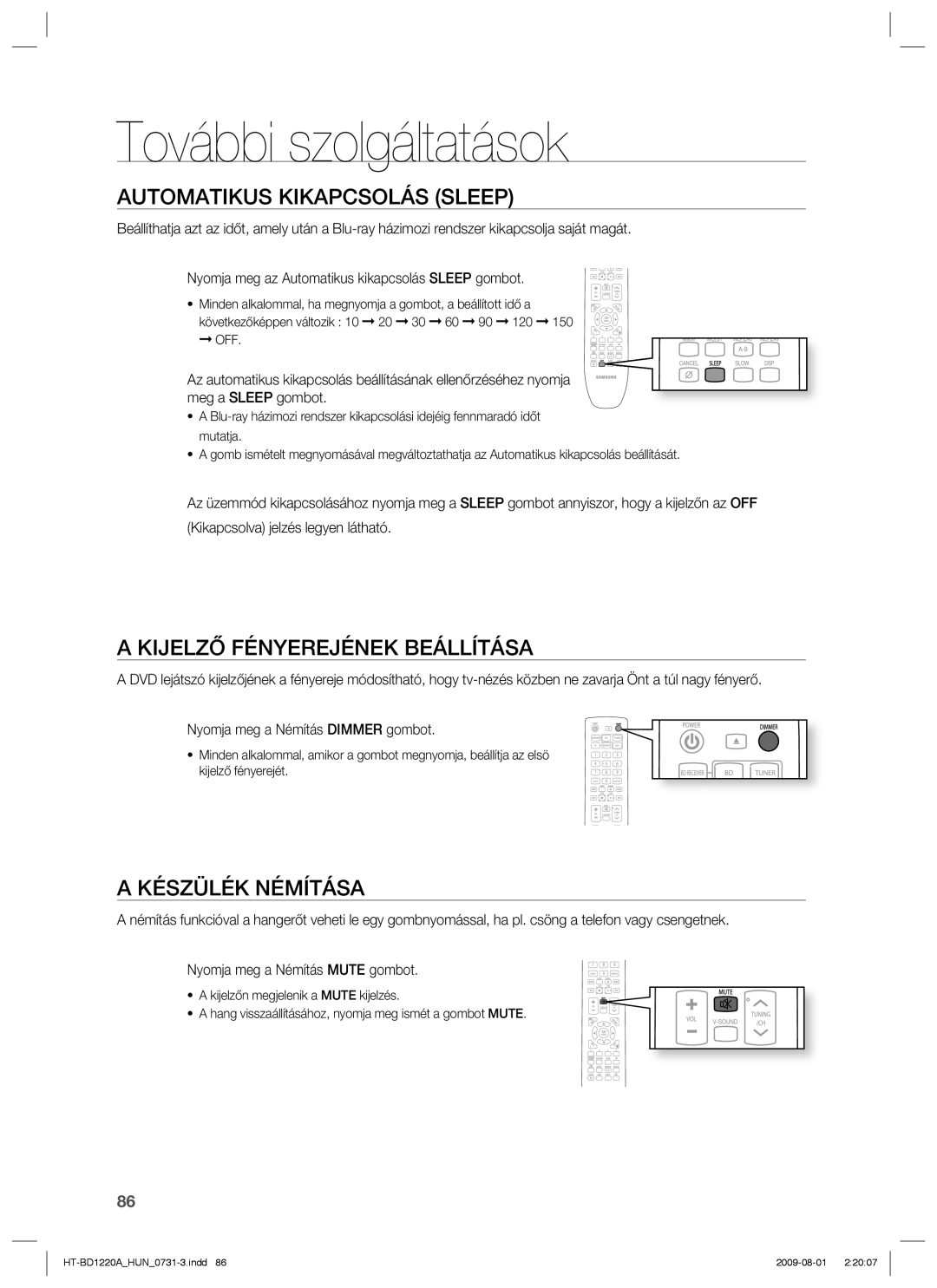 Samsung HT-BD1220R/XEE manual További szolgáltatások, Automatikus Kikapcsolás Sleep, Kijelző Fényerejének Beállítása 