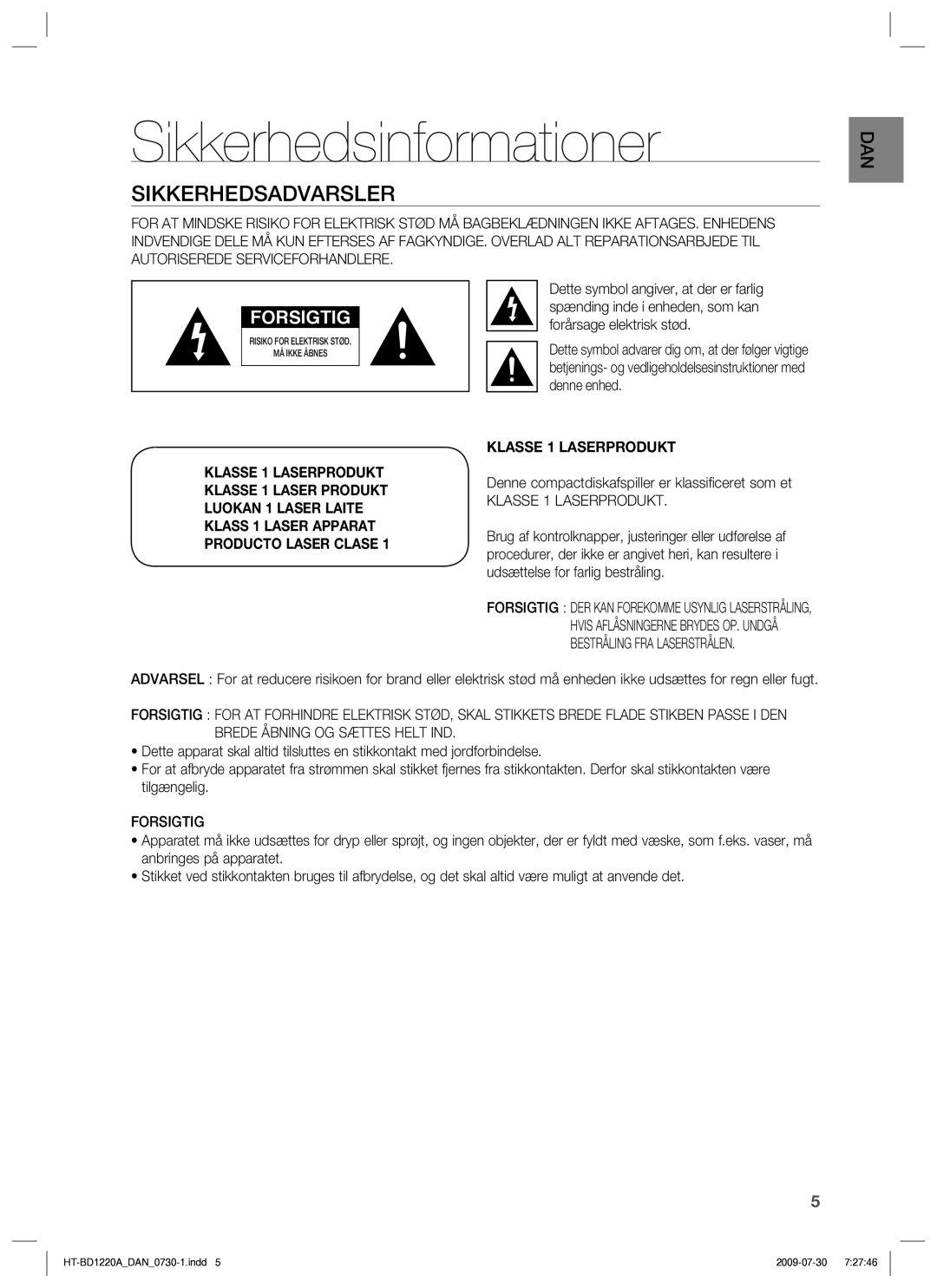 Samsung HT-BD1220R/XEE Sikkerhedsinformationer, Sikkerhedsadvarsler, Denne compactdiskafspiller er klassificeret som et 