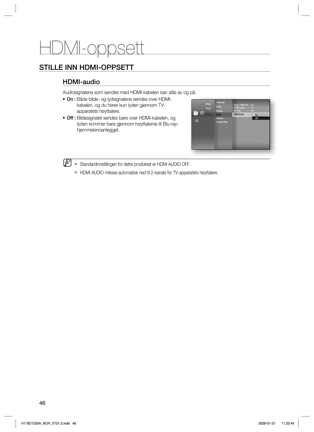 Samsung HT-BD1220R/XEE manual HDMI-audio, Kabelen, og du hører kun lyden gjennom TV, Apparatets høyttalere 