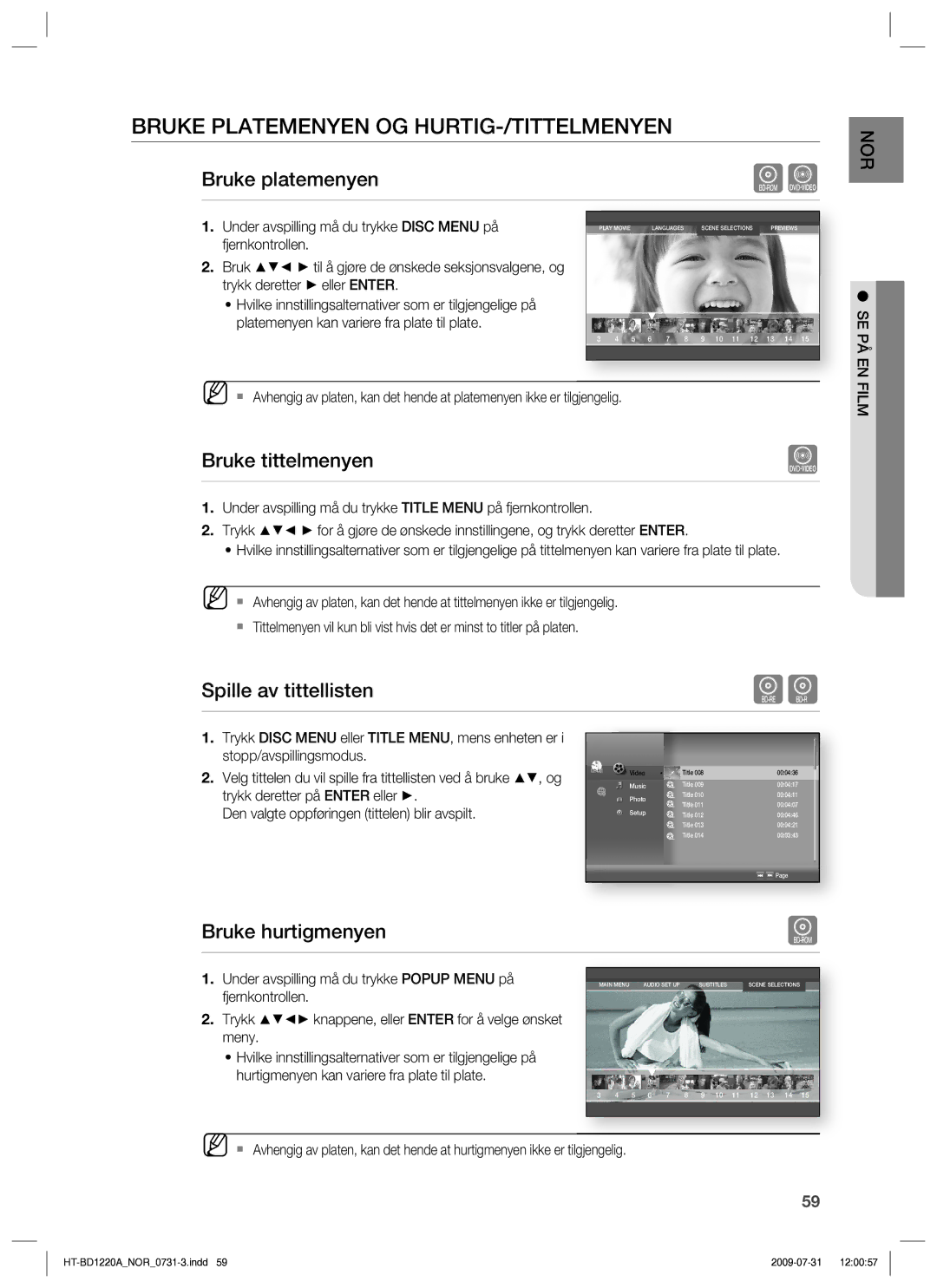 Samsung HT-BD1220R/XEE Bruke Platemenyen OG HURTIG-/TITTELMENYEN, Bruke platemenyen, Bruke tittelmenyen, Se På En, Film 